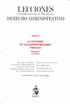 ACTIVIDAD DE LAS ADMINISTRACIONES PUBLICAS: LA FORMA (LECCIONES DERECHO ADMINISTRATIVO III, I)