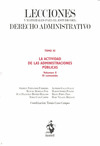 ACTIVIDAD DE LAS ADMINISTRACIONES PUBLICAS, II: EL CONTENIDO(LECCIONES DERECHO ADMINISTRATIVO III,2)