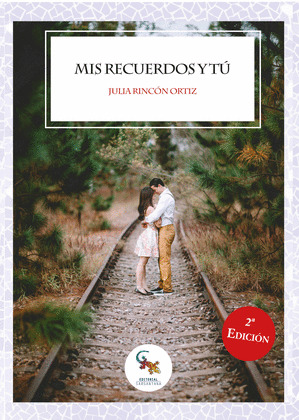 MIS RECUERDOS Y TU