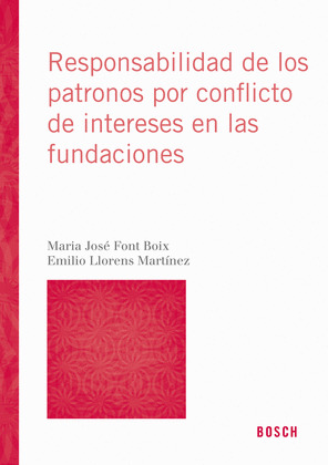 RESPONSABILIDAD DE LOS PATRONOS POR CONFLICTO DE INTERESES EN LAS FUNDACIONES