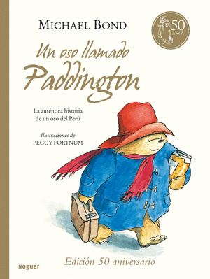 OSO LLAMADO PADDINGTON, UN (EDICION 50 ANIVERSARIO)