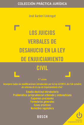 LOS JUICIOS VERBALES DE DESAHUCIO EN LA LEY DE ENJUICIAMIENTO CIVIL (4.ª EDICION