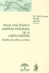 HACIA UNA POLÍTICA MARÍTIMA INTEGRADA DE LA UNIÓN EUROPEA