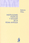 INSTITUCIONES POLITICAS Y SOCIALES DE LA ROMA ANTIGUA