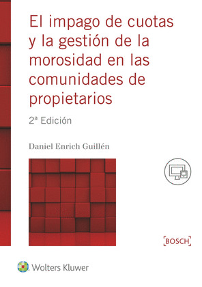 EL IMPAGO DE CUOTAS Y LA GESTION DE LA MOROSIDAD EN LAS COMUNIDADES DE PROPIETAR