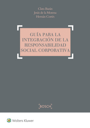 GUIA PARA LA INTEGRACION DE LA RESPONSABILIDAD SOCIAL CORPORATIVA