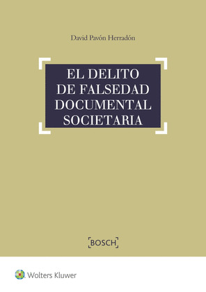 EL DELITO DE FALSEDAD DOCUMENTAL SOCIETARIA