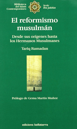 EL REFORMISMO MUSULMÁN, DESDE SUS ORÍGENES HASTA LOS HERMANOS MUSULMANES
