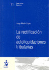 RECTIFICACIÓN DE AUTOLIQUIDACIONES TRIBUTARIA, LA