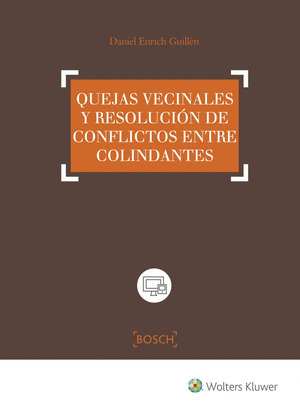 QUEJAS VECINALES Y RESOLUCION DE CONFLICTOS ENTRE COLINDANTES