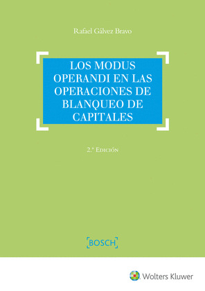 LOS MODUS OPERANDI EN LAS OPERACIONES DE BLANQUEO DE CAPITALES (2.ª EDICION)