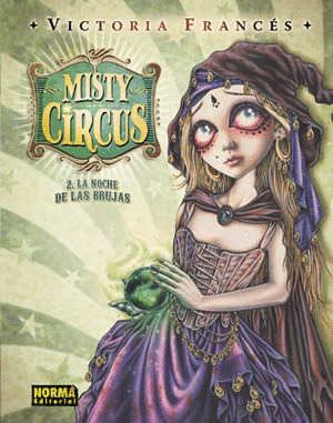 MISTY CIRCUS, 2: LA NOCHE DE LAS BRUJAS