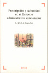 PRESCRIPCION Y CADUCIDAD EN EL DERECHO ADMINISTRATIVO SANCIONADOR
