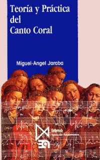 TEORIA Y PRACTICA DEL CANTO CORAL