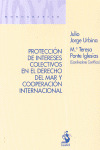 PROTECCIÓN DE INTERESES COLECTIVOS EN EL DERECHO DEL MAR Y COOPERACIÓN INTERNACIONAL