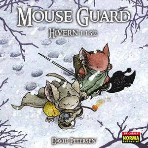 MOUSE GUARD. HIVERN 1152