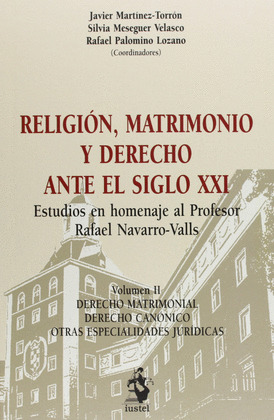 RELIGIÓN, MATRIMONIO Y DERECHO ANTE EL SIGLO XXI