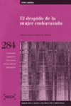 DESPIDO DE LA MUJER EMBARAZADA, EL
