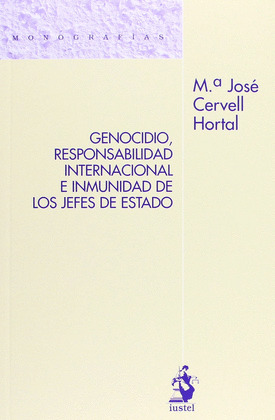 GENOCIDIO, RESPONSABILIDAD INTERNACIONAL E INMUNIDAD DE LOS JEFES DE ESTADO