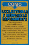 LEER, ESTUDIAR Y MEMORIZAR RAPIDAMENTE, COMO
