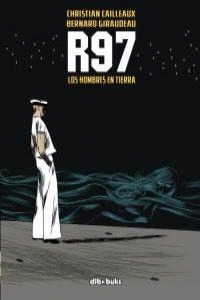 R97.LOS HOMBRES EN TIERRA