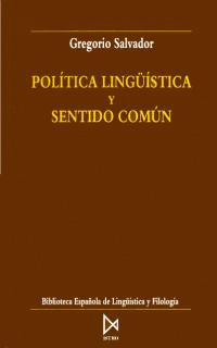 POLITICA LINGUISTICA Y SENTIDO COMUN