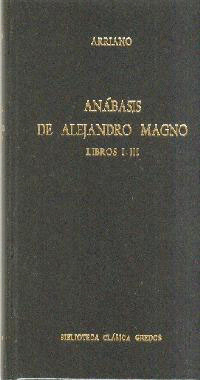 ANABASIS DE ALEJANDRO MAGNO. LIBROS I-III (INDIA)