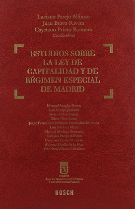 ESTUDIOS SOBRE LA LEY DE CAPITALIDAD Y DE REGIMEN ESPECIAL DE MADRID