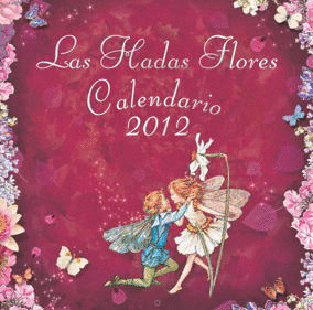 CALENDARIO HADAS FLORES 2012