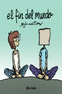 FIN DEL MUNDO, EL