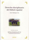 DERECHO DISCIPLINARIO DEL FUTBOL ESPAÑOL