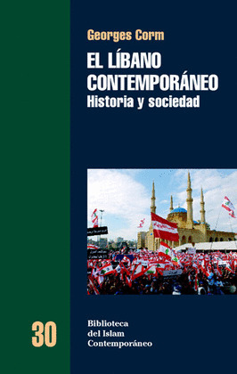 EL LIBANO CONTEMPORANEO: HISTORIA Y SOCIEDAD