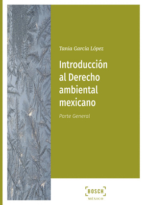 INTRODUCCION AL DERECHO AMBIENTAL MEXICANO