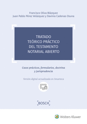 TRATADO TEORICO PRACTICO DEL TESTAMENTO NOTARIAL ABIERTO