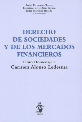 DERECHO DE SOCIEDADES Y DE LOS MERCADOS FINANCIEROS
