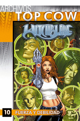 ARCHIVOS TOP COW WITCHBLADE 10 FUERZA Y DEBILIDAD