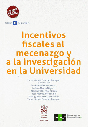 INCENTIVOS FISCALES AL MECENAZGO Y A LA INVESTIGACION EN LA UNIVERSIDAD