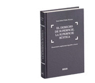 EL DERECHO DE SUPERFICIE. LA SUPERFICIE RUSTICA