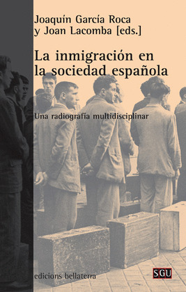 INMIGRACION EN LA SOCIEDAD ESPAÑOLA,LA