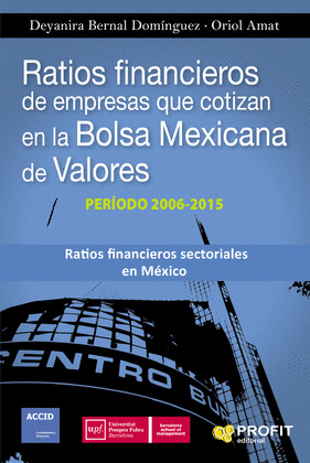 RATIOS FINANCIEROS DE EMPRESAS QUE COTIZAN EN LA BOLSA MEXICANA DE VALORES