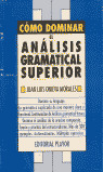 COMO DOMINAR EL ANALISIS GRAMATICAL SUPERIOR