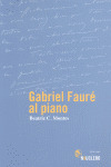 GABRIEL FAURE AL PIANO