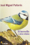 HERRERILLO COMÚN Y OTROS RELATOS, EL