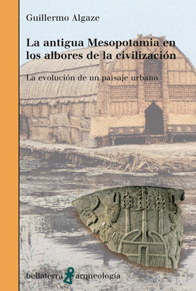 ANTIGUA MESOPOTAMIA,ALBORES CIVILIZACION
