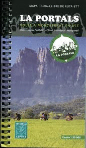 PORTALS,LA. VOLTA A MONTSERRAT EN BTT[+MAPA 1:20.000]-ALPINA