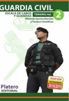 GUARDIA CIVIL. ESCALA DE CABOS  Y GUARDIAS. TEMARIO. VOLUMEN 2