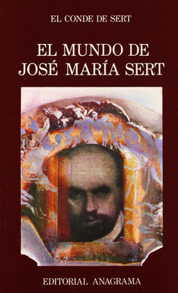 EL MUNDO DE JOSE MARIA SERT
