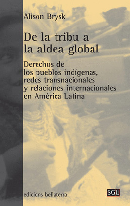 DE LA TRIBU A LA ALDEA GLOBAL