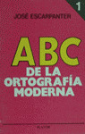 ABC DE LA ORTOGRAFIA MODERNA 1