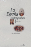 LA ESPAÑA CONTEMPORANEA I (1808-1874)
